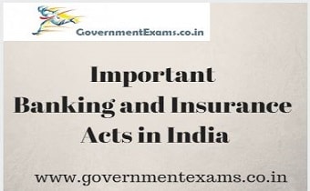 Important Banking and Insurance Acts in India - www.governmentexams.co.in