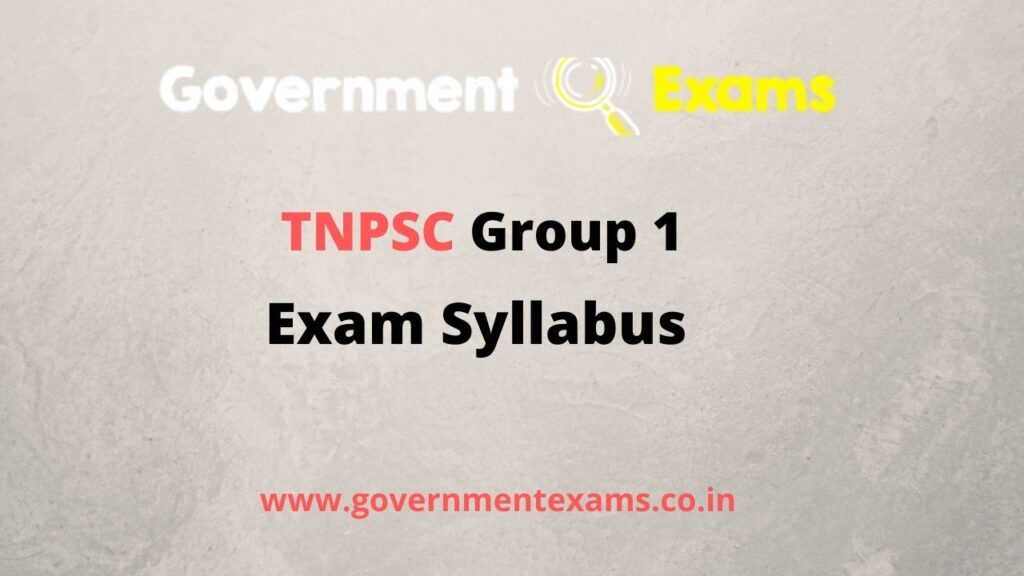 TNPSC Group 1 Exam Syllabus