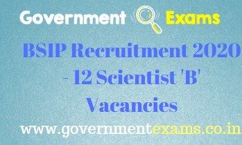 BSIP Scientist B Recruitment 2020
