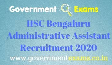 IISC Bengaluru Administrative Assistant Recruitment 2020