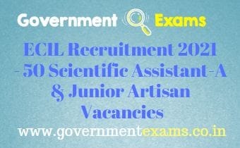 ECIL Junior Artisan Scientific Assistant Recruitment 2021
