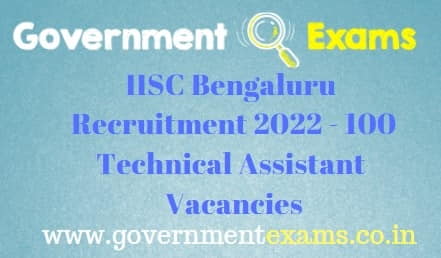 IISC Bengaluru Technical Assistant Recruitment 2022