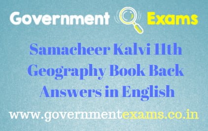 Samacheer Kalvi 11th Geography Book Back Answers