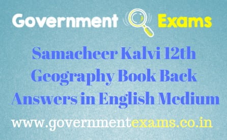 Samacheer Kalvi 12th Geography Book Back Answers