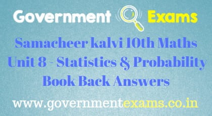 Samacheer Kalvi 10th Maths Unit 8 - Statistics and Probability Book Back Answers