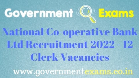 National Co-operative Bank Ltd Clerk Recruitment 2022 - governmentexams.co.in