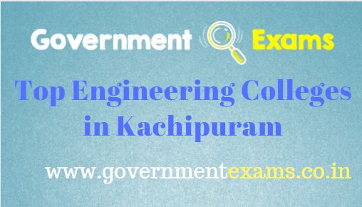 Top 10 Engineering Colleges in Kachipuram 2022
