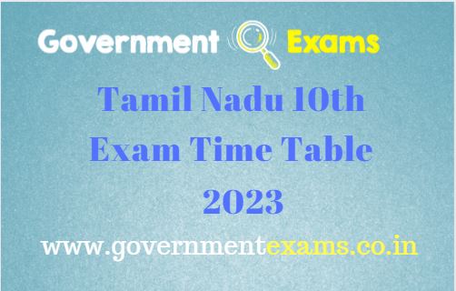 10th Tamil Nadu Public Exam Timetable 2023