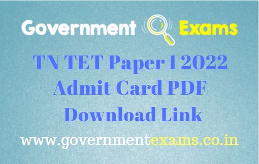 TN TET Admit Card 2022 Paper I Released @trbtet2022