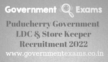 Puducherry Government LDC Store Keeper Recruitment 2022