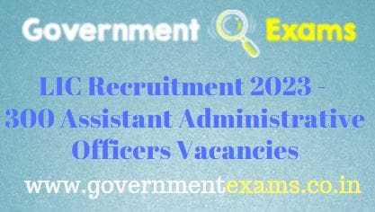 LIC Assistant Administrative Officer Recruitment 2023