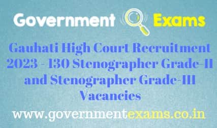 The Gauhati High Court Stenographer Recruitment 2023