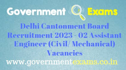Delhi Cantonment Board Asst Engineer Recruitment 2023