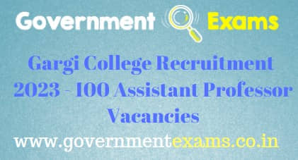 Gargi College Delhi Asst Professor Recruitment 2023