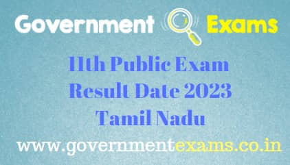 11th Public Exam Result 2023 Tamil Nadu