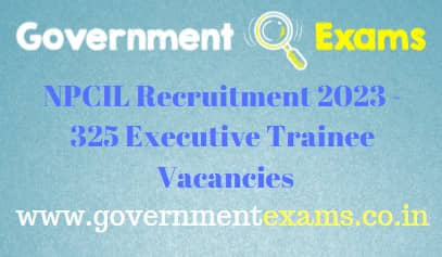 NPCIL Executive Trainee Recruitment 2023