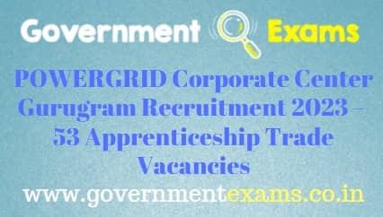 POWERGRID Gurugram Apprentices Recruitment 2023