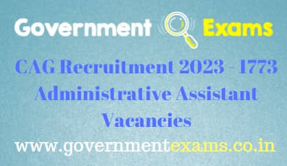 CAG Administrative Assistant Recruitment 2023