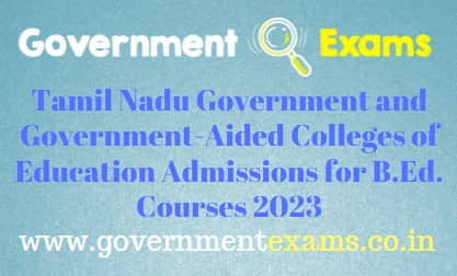 TN Government College B.Ed. Admissions 2023