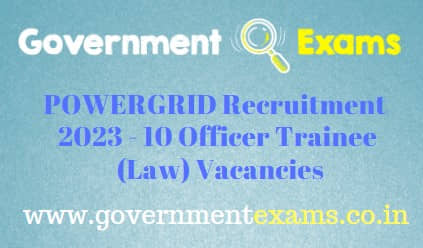 POWERGRID Officer Trainee Law Recruitment 2023