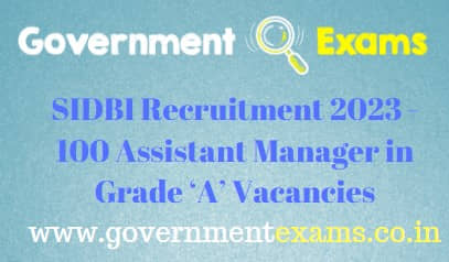 SIDBI Assistant Manager Grade A Recruitment 2023