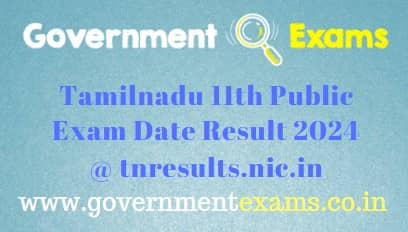 Tamilnadu 11th Public Exam Result Date 2024