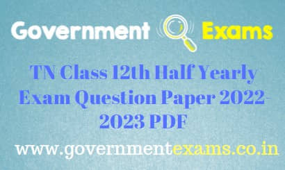 12th Half Yearly Question Paper 2022 Tamilnadu