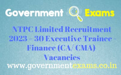 NTPC Ltd ET Finance Recruitment 2023