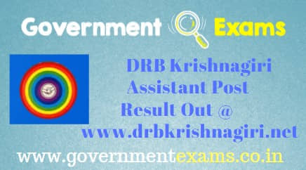 DRB Krishnagiri Assistant Result Interview Date