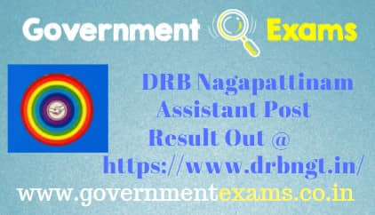 DRB Nagapattinam Assistant Result Interview Date