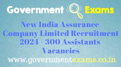 New India Assurance Assistants Recruitment 2024