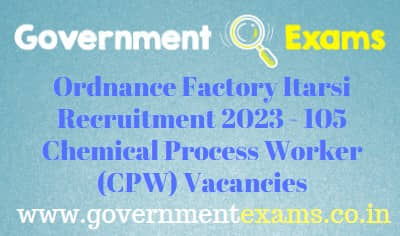 Ordnance Factory Itarsi CPW Recruitment 2024