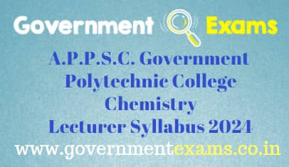 APPSC Chemistry Lecturer Syllabus 2024