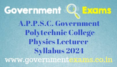 APPSC Physics Lecturer Syllabus 2024