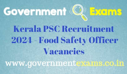 Kerala PSC Food Safety Officer Recruitment 2024