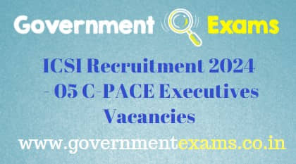 ICSI C-PACE Executives Recruitment 2024