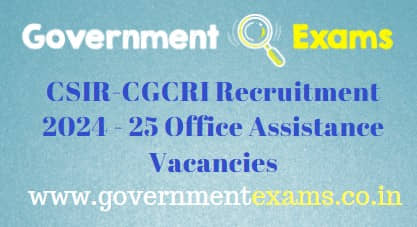 CGCRI Office Assistance Recruitment 2024