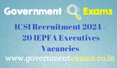ICSI IEPFA Executives Recruitment 2024